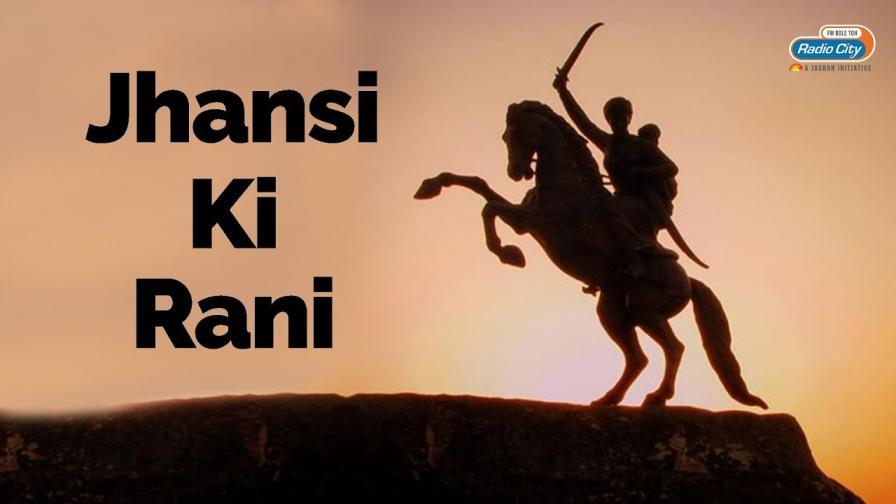 jhansi ki rani